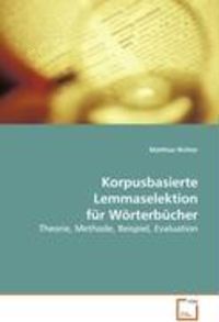 Bild vom Artikel Richter Matthias: Korpusbasierte Lemmaselektion für Wörterbü vom Autor Matthias Richter