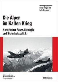 Produktbild: Die Alpen im Kalten Krieg