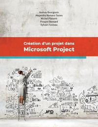 Produktbild: Cr&eacute;ation d'un projet dans Microsoft Project