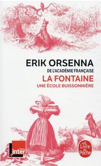 Produktbild: La Fontaine : une &eacute;cole buissonni&egrave;re