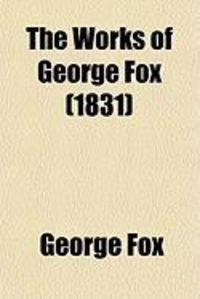 Produktbild: The Works of George Fox (Volume 7)