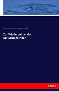Produktbild: Zur Wiedergeburt der Kulturmenschheit