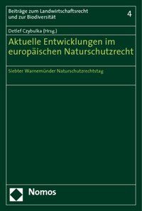 Produktbild: Aktuelle Entwicklungen im europ&auml;ischen Naturschutzrecht