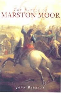 Produktbild: Barratt, J: The Battle of Marston Moor 1644
