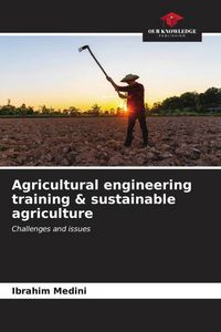 Produktbild: Agricultural engineering training & sustainable agriculture