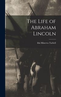 Produktbild: The Life of Abraham Lincoln
