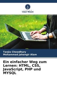 Produktbild: Ein einfacher Weg zum Lernen: HTML, CSS, JavaScript, PHP und MYSQL