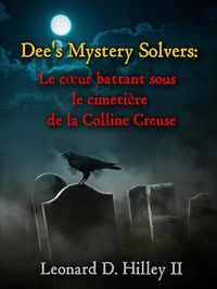Produktbild: Le coeur battant sous le cimeti&egrave;re de la Colline Creuse