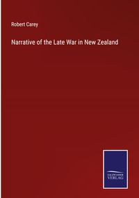 Produktbild: Narrative of the Late War in New Zealand