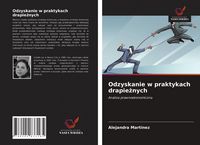 Produktbild: Odzyskanie w praktykach drapie&iquest;nych