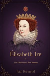 Produktbild: &Eacute;lisabeth Ire