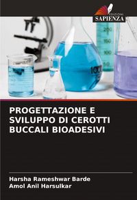 Produktbild: Progettazione E Sviluppo Di Cerotti Buccali Bioadesivi