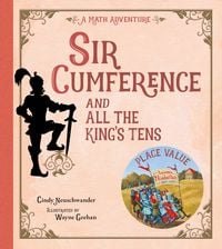Produktbild: Neuschwander, C: Sir Cumference and All the King's Tens