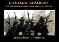 Produktbild: Estado Isl&acirc;mico: Os Mensageiros Do Mal!