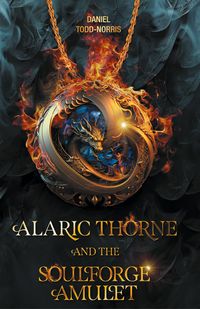 Produktbild: Alaric Thorne and the Soulforge Amulet