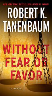 Without Fear or Favor, 29 Robert K. Tanenbaum