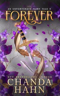Produktbild: Forever (An Unfortunate Fairy Tale, #5)