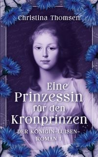 Produktbild: Eine Prinzessin f&uuml;r den Kronprinzen