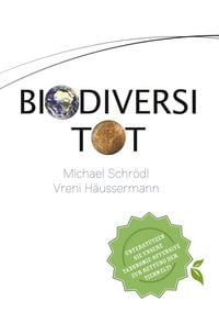 Produktbild: BiodiversiTOT - Die globale Artenvielfalt jetzt entdecken, erforschen und erhalten