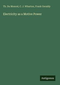Produktbild: Electricity as a Motive Power