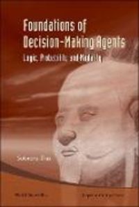 Produktbild: Foundations of Decision-Making Agents: Logic, Probability and Modality