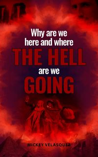 Produktbild: Why Are We Here And Where Are We Going