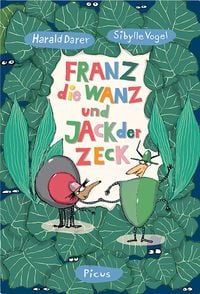 Produktbild: Franz, die Wanz und Jack, der Zeck