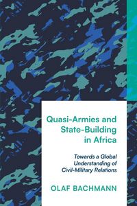Produktbild: Quasi-Armies and State-Building in Africa