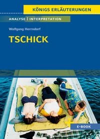 Tschick von Wolfgang Herrndorf - Textanalyse und Interpretation
