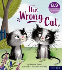 Produktbild: Essential Letters and Sounds: Essential Phonic Readers: Oxford Reading Level 6: The Wrong Cat