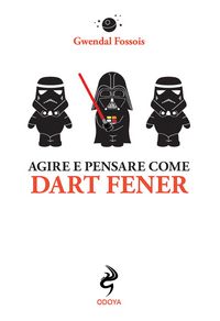 Produktbild: Agire e pensare come Dart Fener