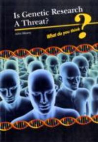 Produktbild: Is Genetic Research a Threat?