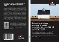Produktbild: Residenza solare passiva a basso consumo energetico ad Austin, Texas