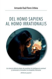 Produktbild: Del Homo Sapiens Al Homo Irrationalis