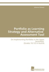 Produktbild: Portfolio as Learning Strategy and Alternative Assessment Tool