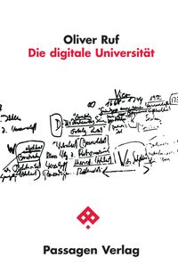 Bild vom Artikel Die digitale Universität vom Autor Oliver Ruf