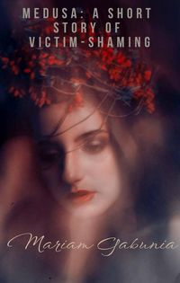 Produktbild: Medusa: Short Story of VicTim-Shaming