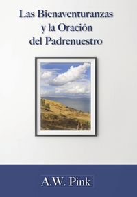 Produktbild: Las bienaventuranzas y la oraci&oacute;n del padrenuestro