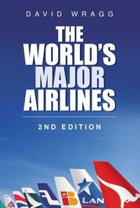 Produktbild: Wragg, D: The World's Major Airlines