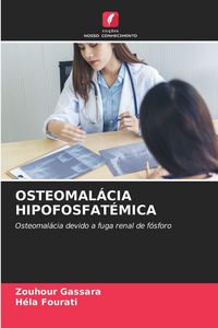 Produktbild: Osteomal&aacute;cia Hipofosfat&eacute;mica