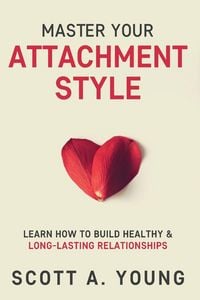 Produktbild: Master Your Attachment Style