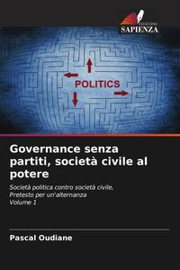 Produktbild: Governance senza partiti, societ&agrave; civile al potere