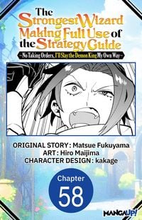 Produktbild: The Strongest Wizard Making Full Use of the Strategy Guide -No Taking Orders, I'll Slay the Demon King My Own Way- #058