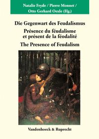 Produktbild: Die Gegenwart des Feudalismus