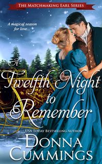 Produktbild: A Twelfth Night to Remember (The Matchmaking Earl, #3)
