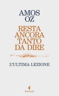 Produktbild: Resta ancora tanto da dire. L'ultima lezione