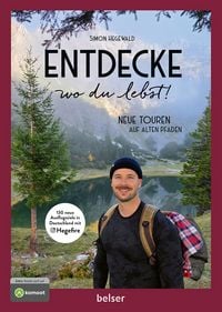 Produktbild: Entdecke wo du lebst! Neue Touren auf alten Pfaden