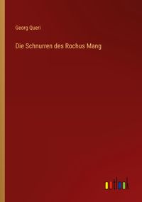 Produktbild: Die Schnurren des Rochus Mang