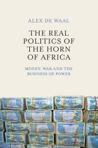 Produktbild: Real Politics of the Horn of Africa
