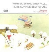 Produktbild: Winter, spring and fall-- i like summer best of all